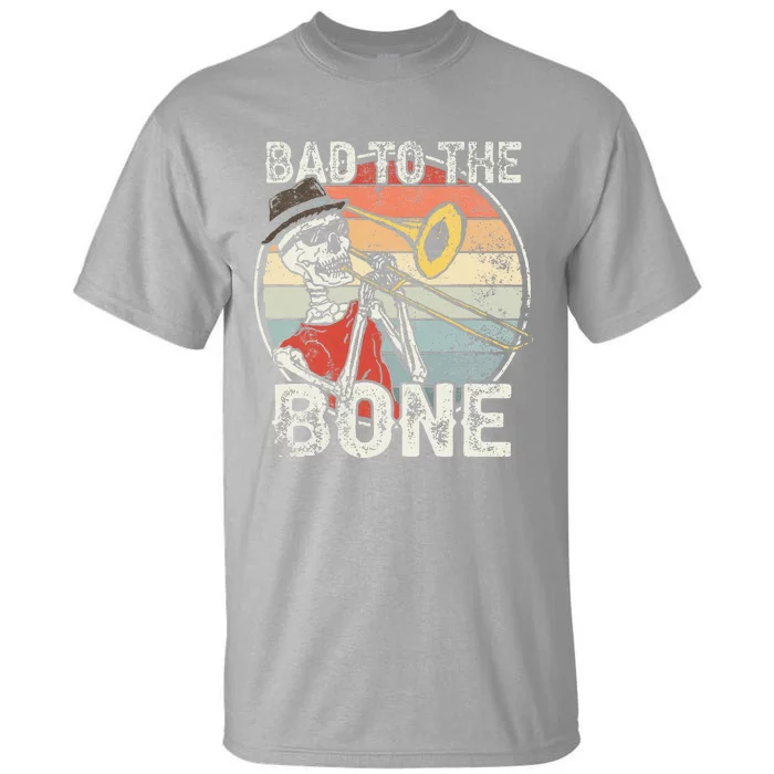 Trombone Bad To The Bone Retro Skeleton Marching Band Player Tall T-Shirt