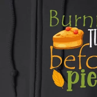 Thanksgiving Burning Thighs Before Pies Funny Turkey Workout Full Zip Hoodie