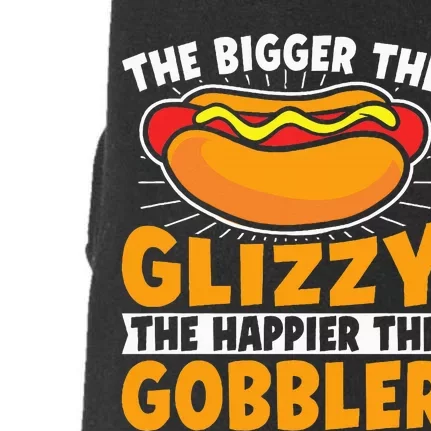 The Bigger The Glizzy The Happier The Gobbler Funny Hot Dog Doggie 3-End Fleece Hoodie