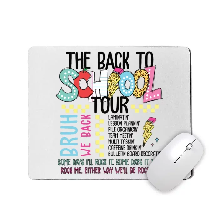 The Back To School Bruh We Back Mousepad