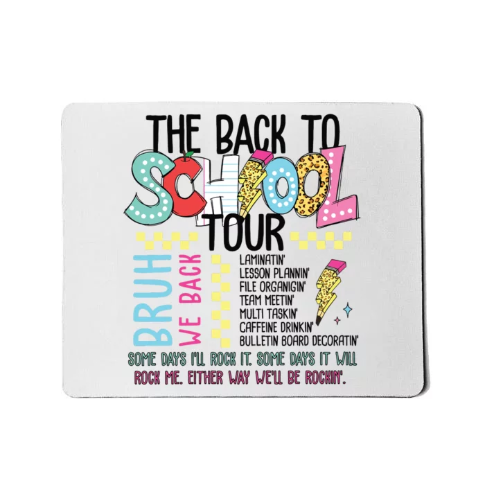 The Back To School Bruh We Back Mousepad