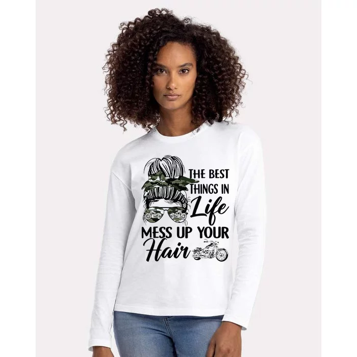 The Best Things In Life Mess Up Your Hair Motorcycle Women Womens Cotton Relaxed Long Sleeve T-Shirt