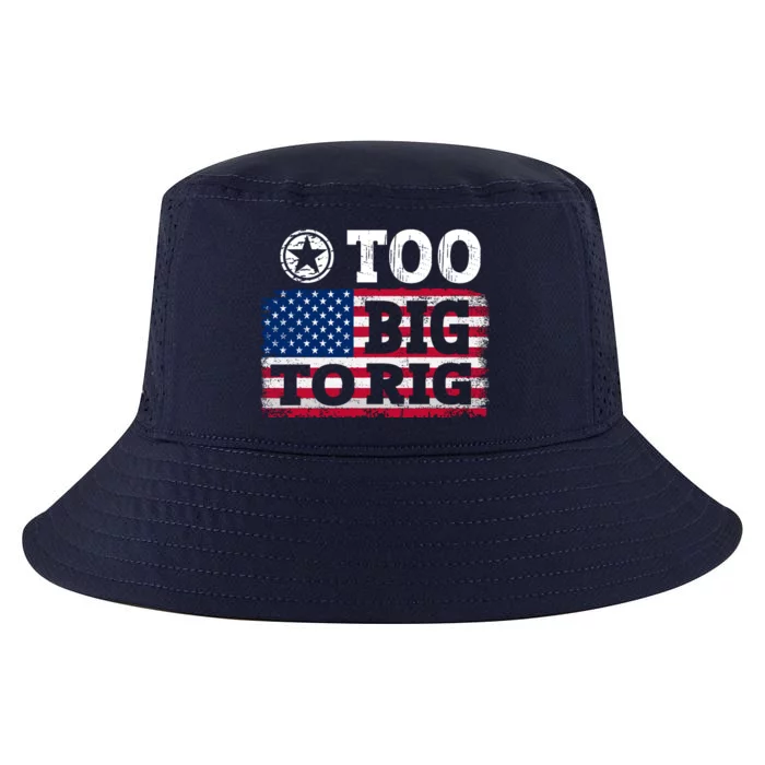 Too Big To Rig Saying Trump 2024 Cool Comfort Performance Bucket Hat