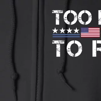 Too Big To Rig Trump 2024 Full Zip Hoodie