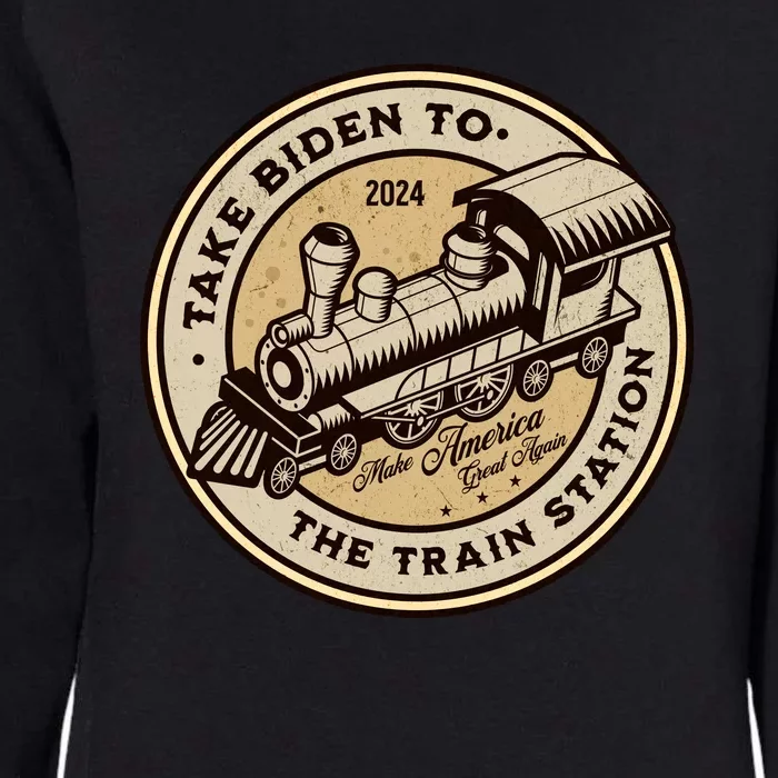 Take Biden To The Train Station MAGA Conservative Womens California Wash Sweatshirt