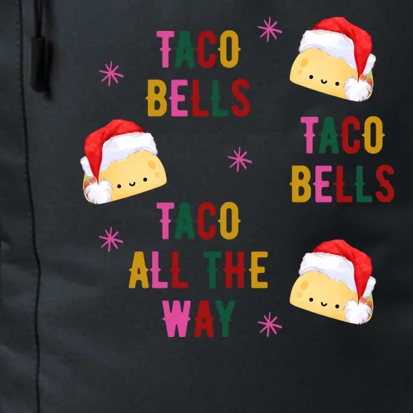 Taco Bells Taco All The Way Funny Christmas Daily Commute Backpack