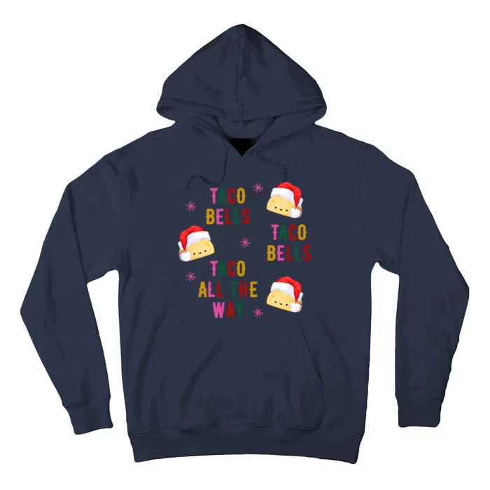 Taco Bells Taco All The Way Funny Christmas Tall Hoodie