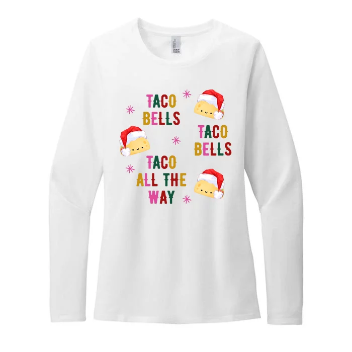 Taco Bells Taco All The Way Funny Christmas Womens CVC Long Sleeve Shirt