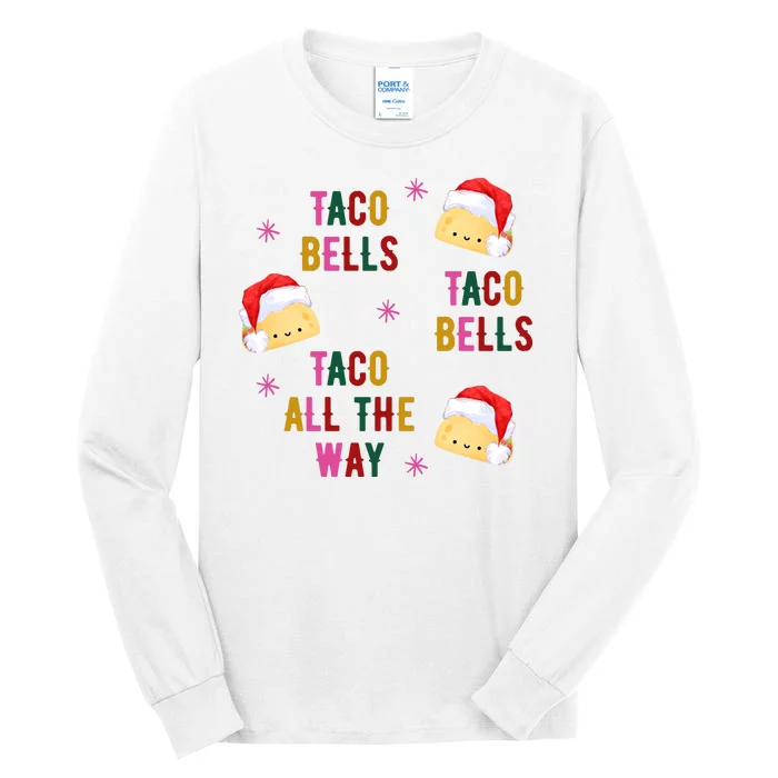 Taco Bells Taco All The Way Funny Christmas Tall Long Sleeve T-Shirt