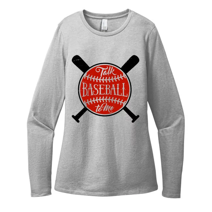 Talk Baseball To Me Womens CVC Long Sleeve Shirt