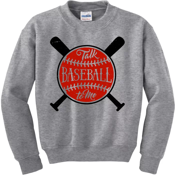 Talk Baseball To Me Kids Sweatshirt