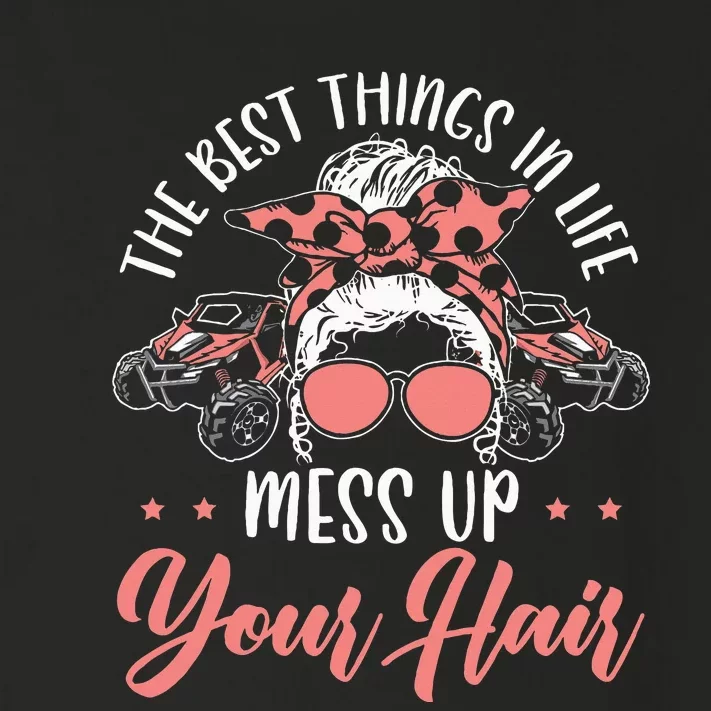 The Best Things In Life Mess Up Your Hair Utv Sxs Ssv Toddler Long Sleeve Shirt