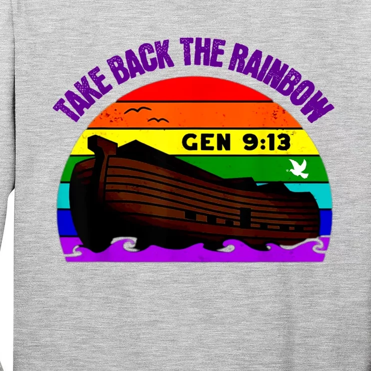 Take Back The Rainbow Pride In Gods Covenant And Promise Tall Long Sleeve T-Shirt