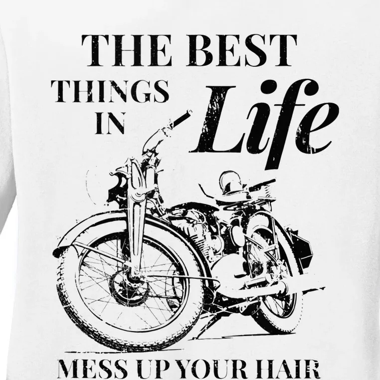 The Best Things In Life Mess Up Your Hair Ladies Long Sleeve Shirt