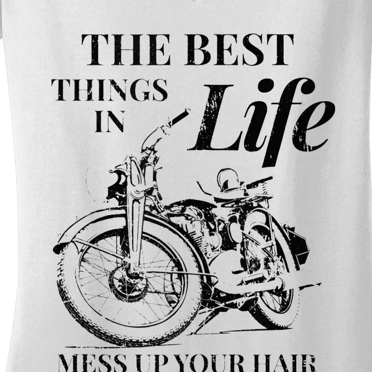 The Best Things In Life Mess Up Your Hair Women's V-Neck T-Shirt