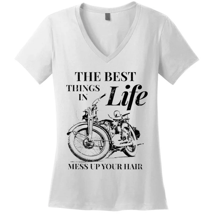 The Best Things In Life Mess Up Your Hair Women's V-Neck T-Shirt