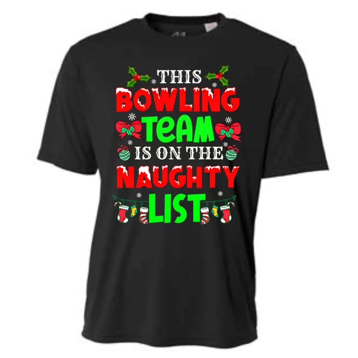 This Bowling Team On Naughty List Cute Christmas Elf Funny Gift Cooling Performance Crew T-Shirt