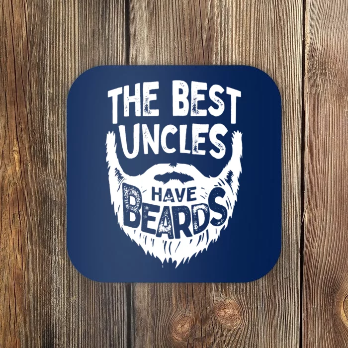 The Best Uncles Have Beards Shirt Funny Uncle Beard Gift Coaster