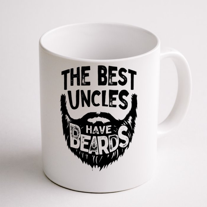 The Best Uncles Have Beards Shirt Funny Uncle Beard Gift Front & Back Coffee Mug