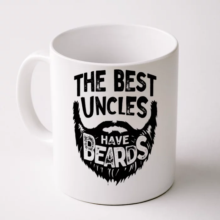 The Best Uncles Have Beards Shirt Funny Uncle Beard Gift Front & Back Coffee Mug