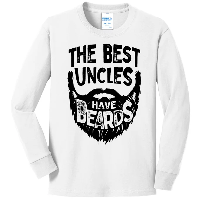 The Best Uncles Have Beards Shirt Funny Uncle Beard Gift Kids Long Sleeve Shirt