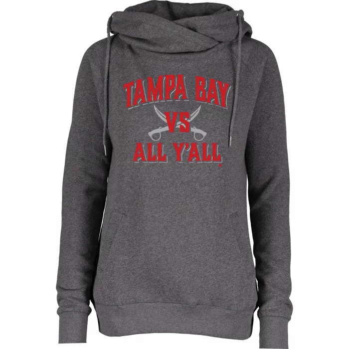 Tampa Bay Vs All Y’All Womens Funnel Neck Pullover Hood