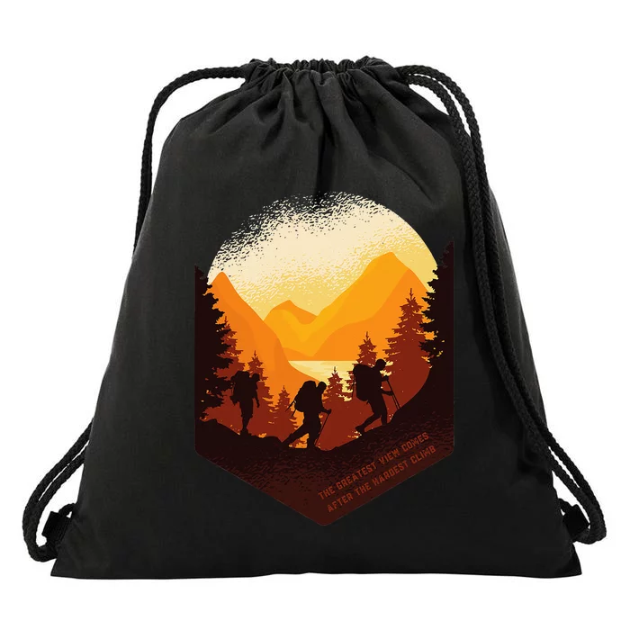 The Best View Comes After The Hardest Climb Drawstring Bag