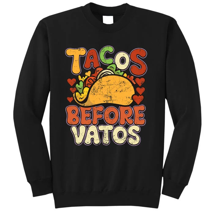 Tacos Before Vatos Funny Vintage Mexican Chicano Sweatshirt