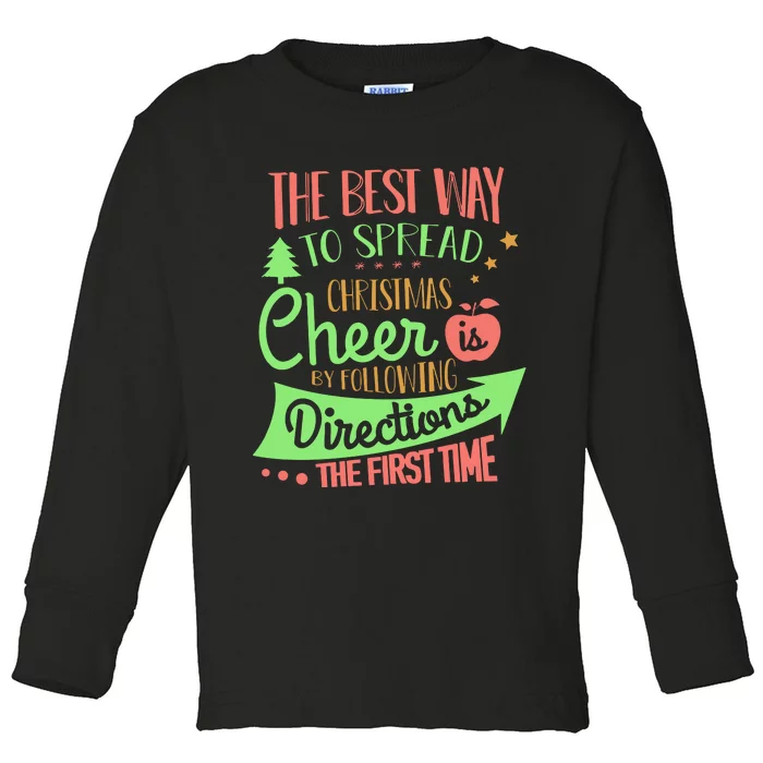 The Best Way To Celebrate The Christmas Teacher Toddler Long Sleeve Shirt