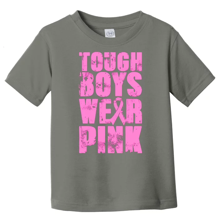 Tough Boyz Wear Pink Support Breast Cancer Awareness Toddler T-Shirt