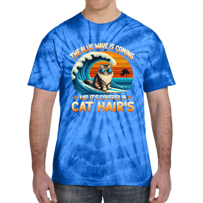 The Blue Wave Is Coming And ItS Covered In Cat Hairs Kamala Cute Gift Tie-Dye T-Shirt