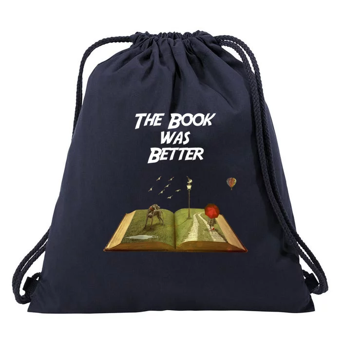 The Book Was Better Gift Drawstring Bag