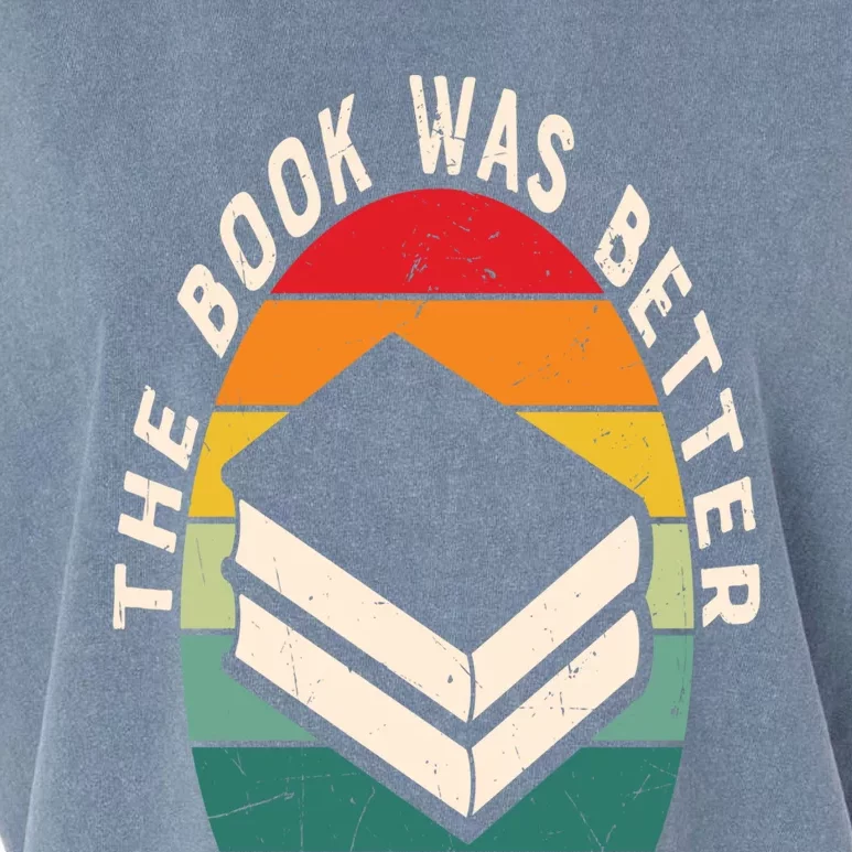 The Book Was Better Book Reading Cute Gift Garment-Dyed Women's Muscle Tee