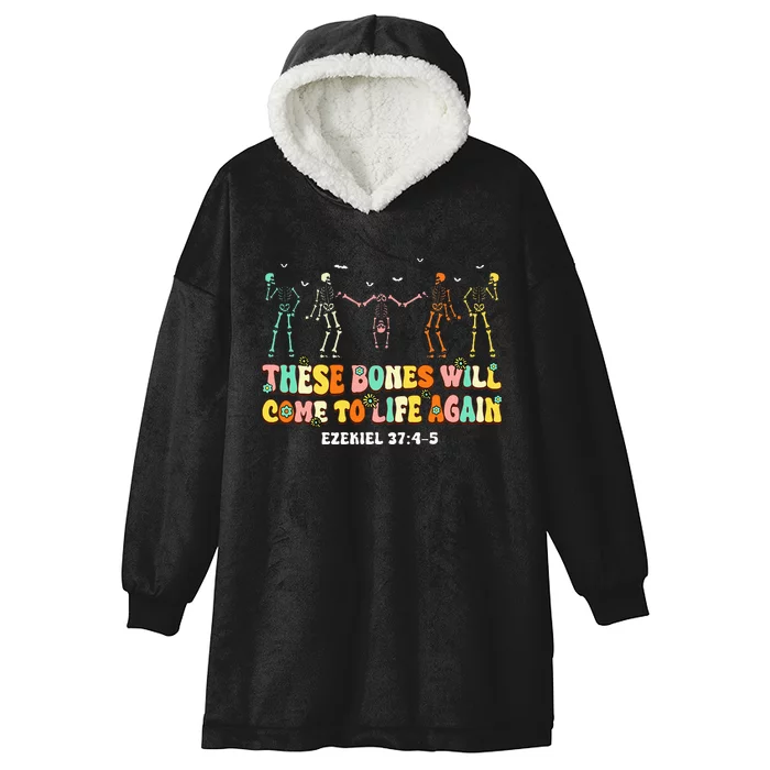 These Bones Will Come To Life Again Ezekiel 3745 Christian Hooded Wearable Blanket