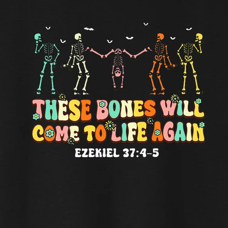 These Bones Will Come To Life Again Ezekiel 3745 Christian Women's Crop Top Tee