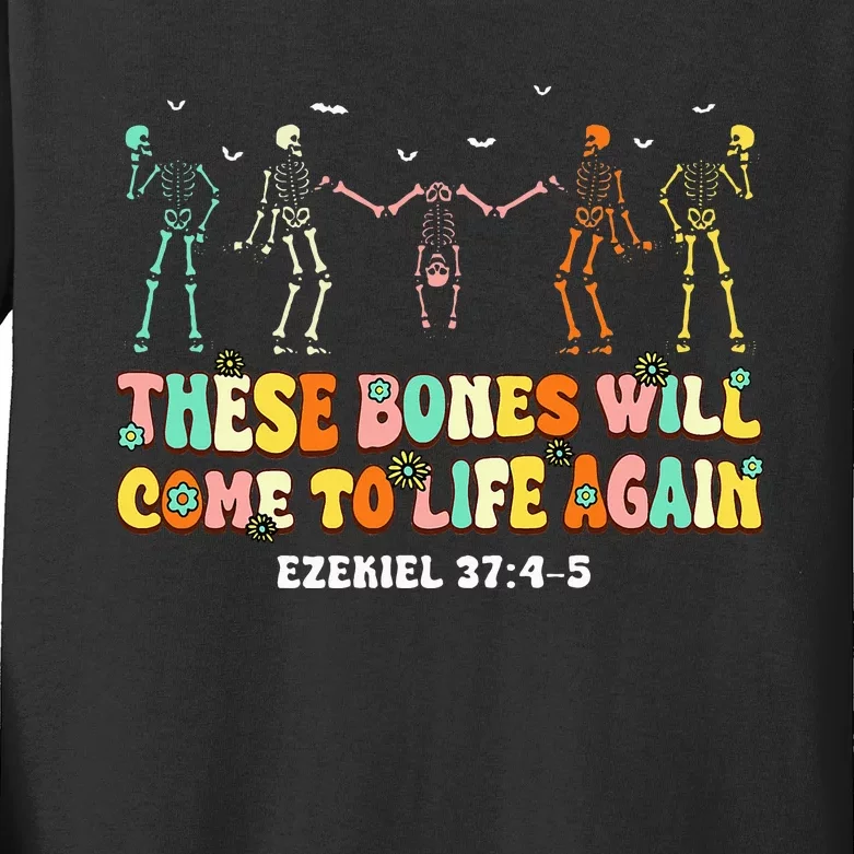 These Bones Will Come To Life Again Ezekiel 3745 Christian Kids Long Sleeve Shirt