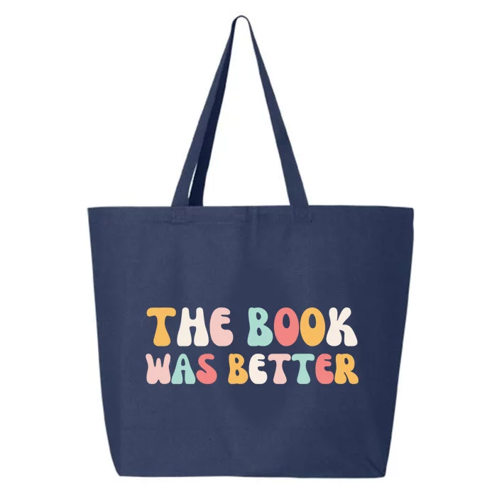 The Book Was Better Cute Reading Funny Reader Groovy Book Gift 25L Jumbo Tote