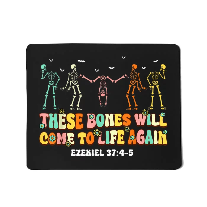 These Bones Will Come To Life Again Ezekiel 37:45 Christian Mousepad