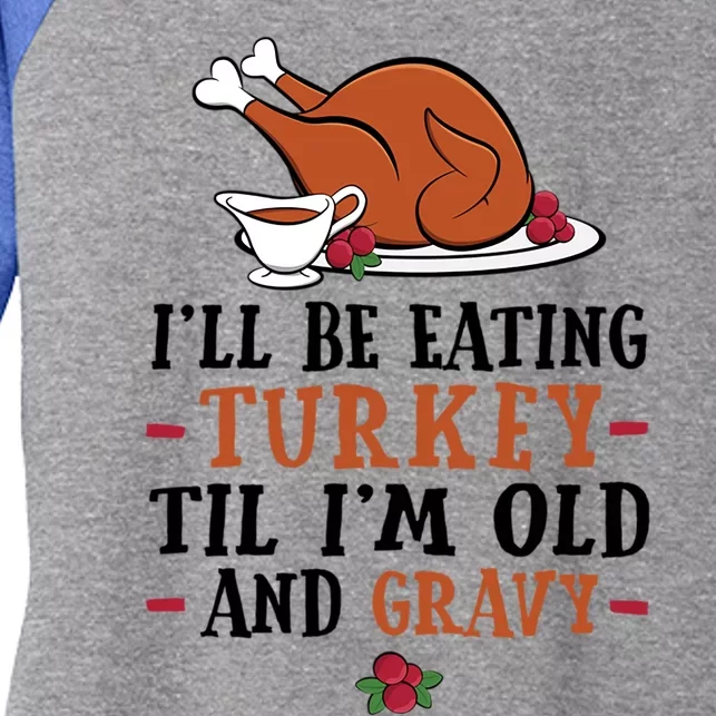 Thanksgiving Bird With Gravy Turkey Platter And Gravy Boat Cute Gift Women's Tri-Blend 3/4-Sleeve Raglan Shirt