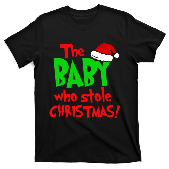 The Baby Who Stole Christmas T-Shirt