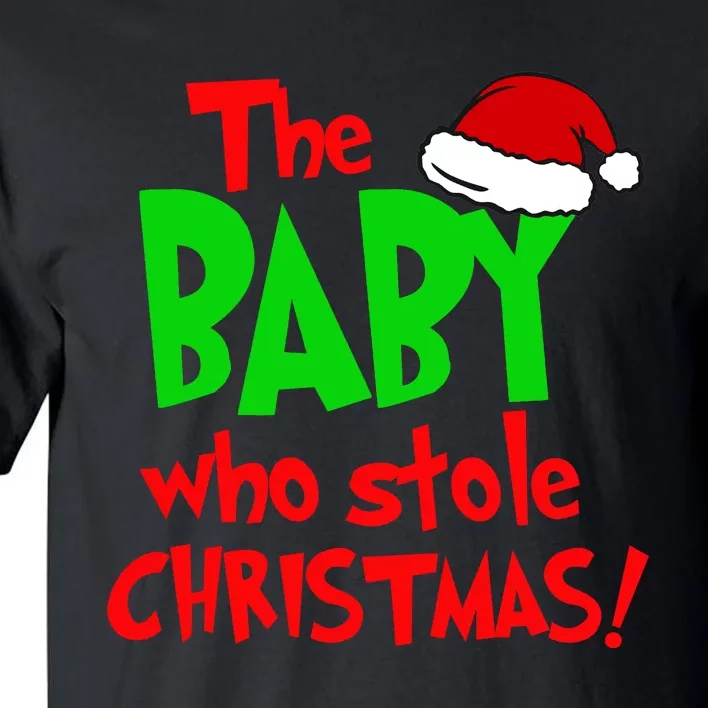 The Baby Who Stole Christmas Tall T-Shirt