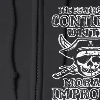 The Beatings Will Continue Until Morale Improves Full Zip Hoodie