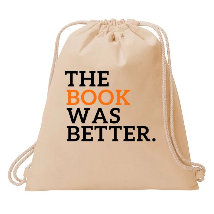 The Book Was Better Cute Gift Drawstring Bag