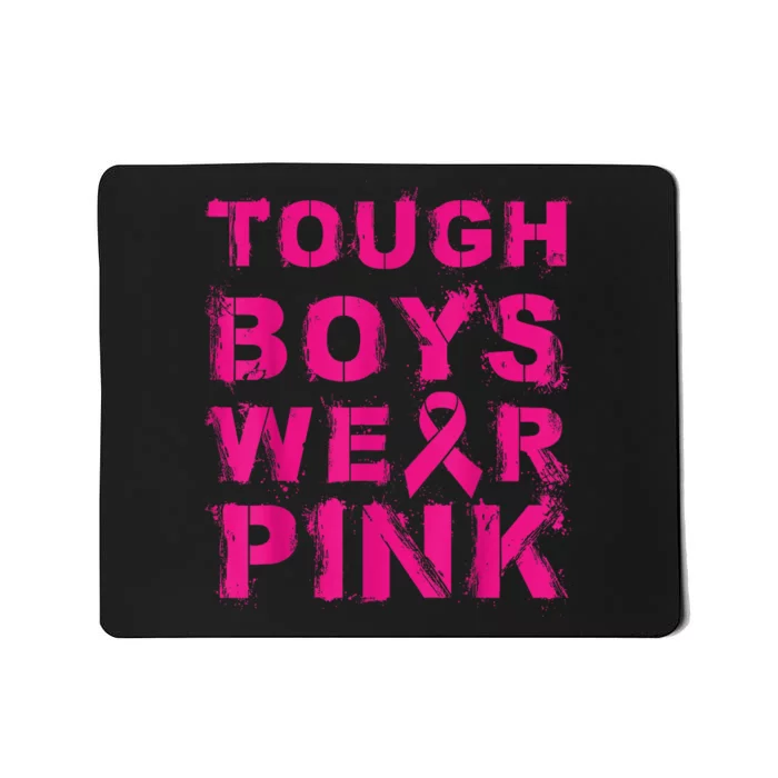 Tough Boy Wear Pink Cool Pink Breast Cancer Awareness Kid Mousepad