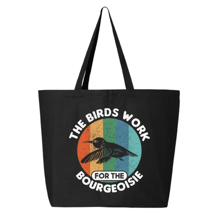 The Birds Work For The Bourgeoisie Bird 25L Jumbo Tote