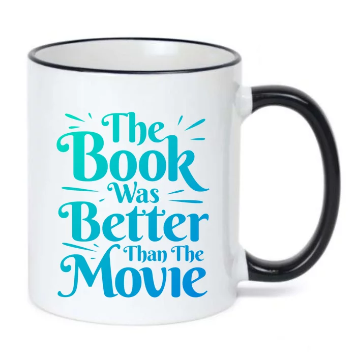 The Book Was Better Than The Movie Booklover Cute Gift Black Color Changing Mug