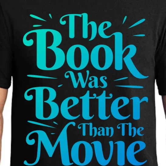 The Book Was Better Than The Movie Booklover Cute Gift Pajama Set