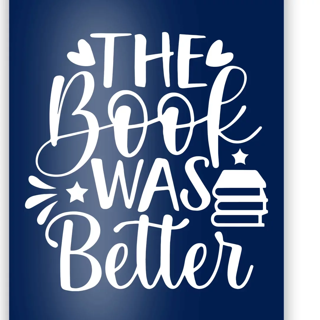 The Book Was Better Poster