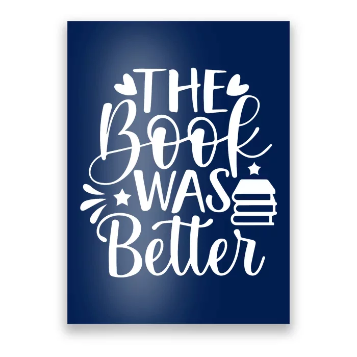 The Book Was Better Poster