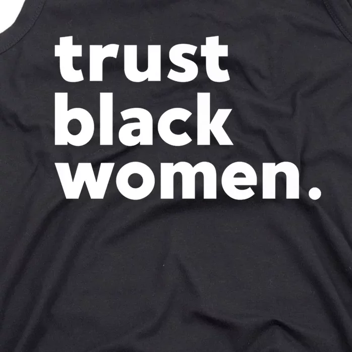 Trust Black Women Tank Top